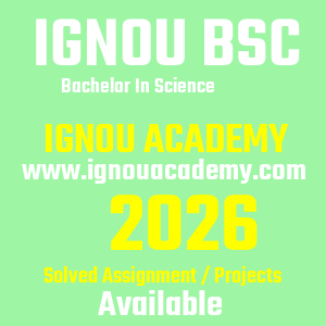 IGNOU BSC SOLVED ASSIGNMENT 2026